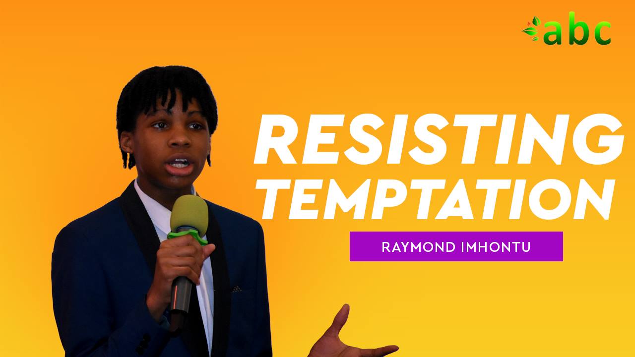 Children’s Day of Glory – Resisting Temptation Sermon by Raymond